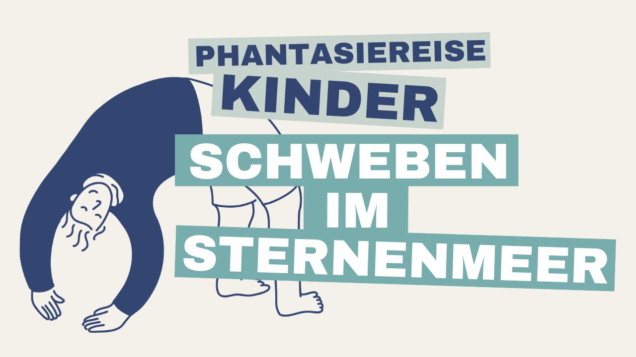 Phantasiereise „Schweben im Sternenmeer“
